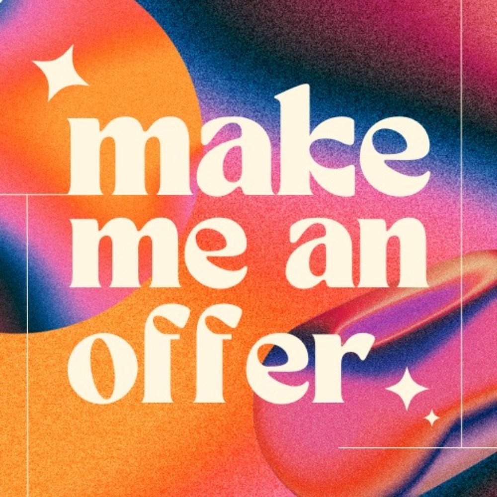 MAKE ME AN OFFER
